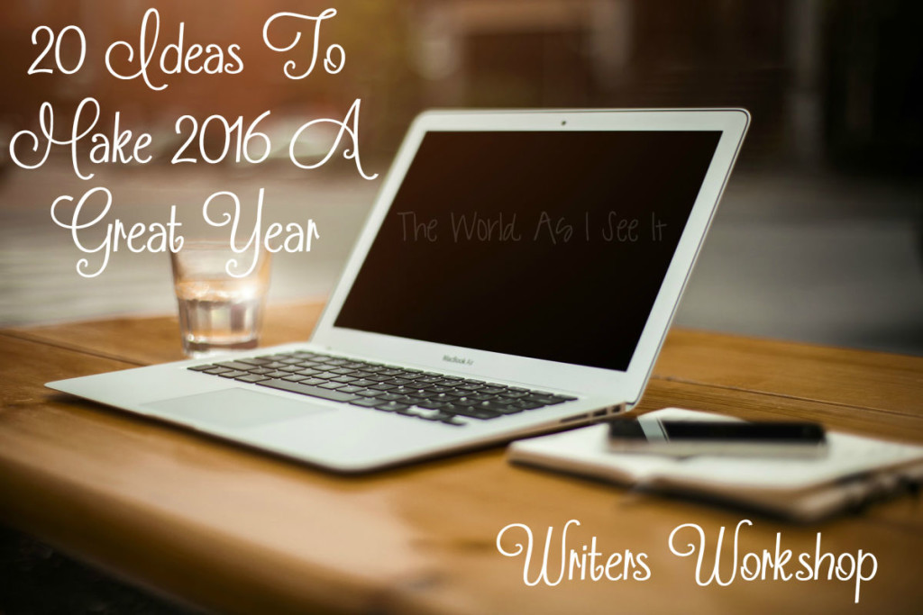 20 Ideas To Make 2016 A Great Year