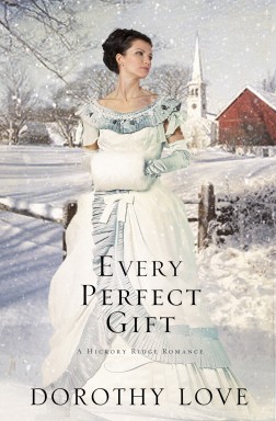 Every Perfect Gift by Dorothy Love