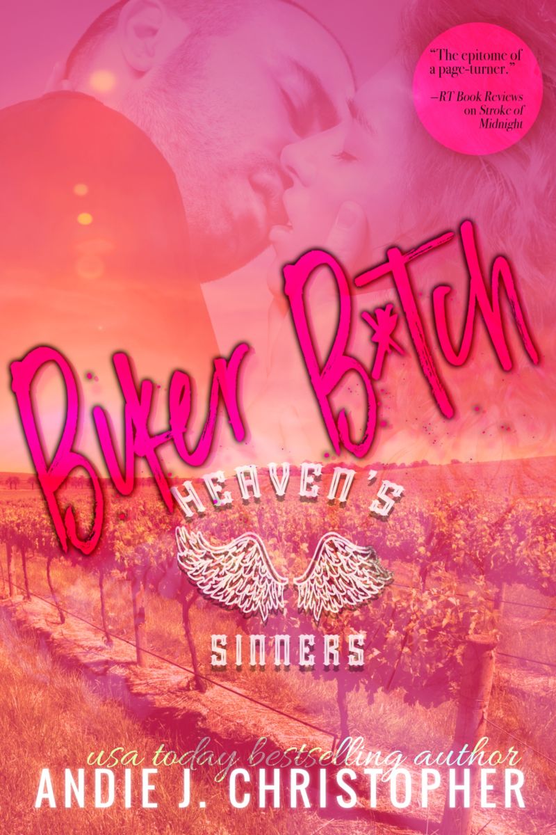 Biker B*tch By Andie J. Christopher