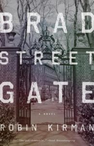 Bradstreet Gate by Robin Kirman