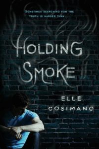 Holding Smoke by Elle Cosimano