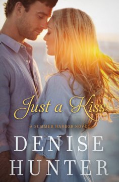 just-a-kiss-by-denise-hunter