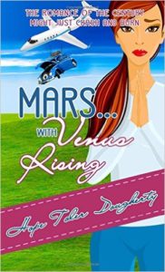 Mars . . . With Venus Rising by Hope Toler Dougherty