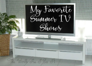 My Favorite Summer TV Shows