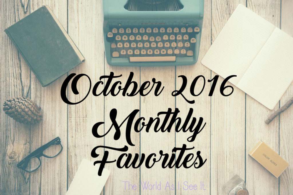 october-2016-monthly-favorites