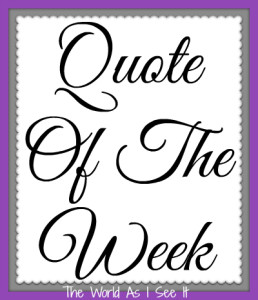 Quote Of The Week