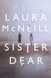 Sister Dear by Laura McNeill