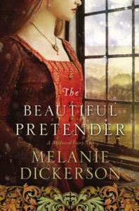 The Beautiful Pretender by Melanie Dickerson