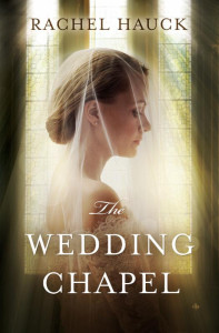 The Wedding Chapel by Rachel Hauck