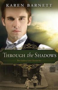 Through The Shadows by Karen Barnett