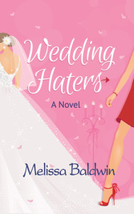 Wedding Haters by Melissa Baldwin