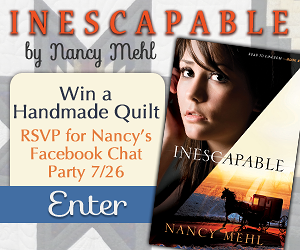 Nancy Mehl Inescapable Quilt Giveaway