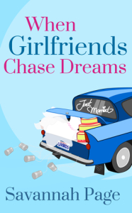 when girlfriends chase dreams