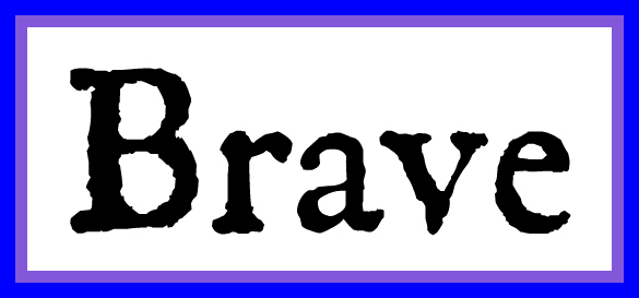 Brave