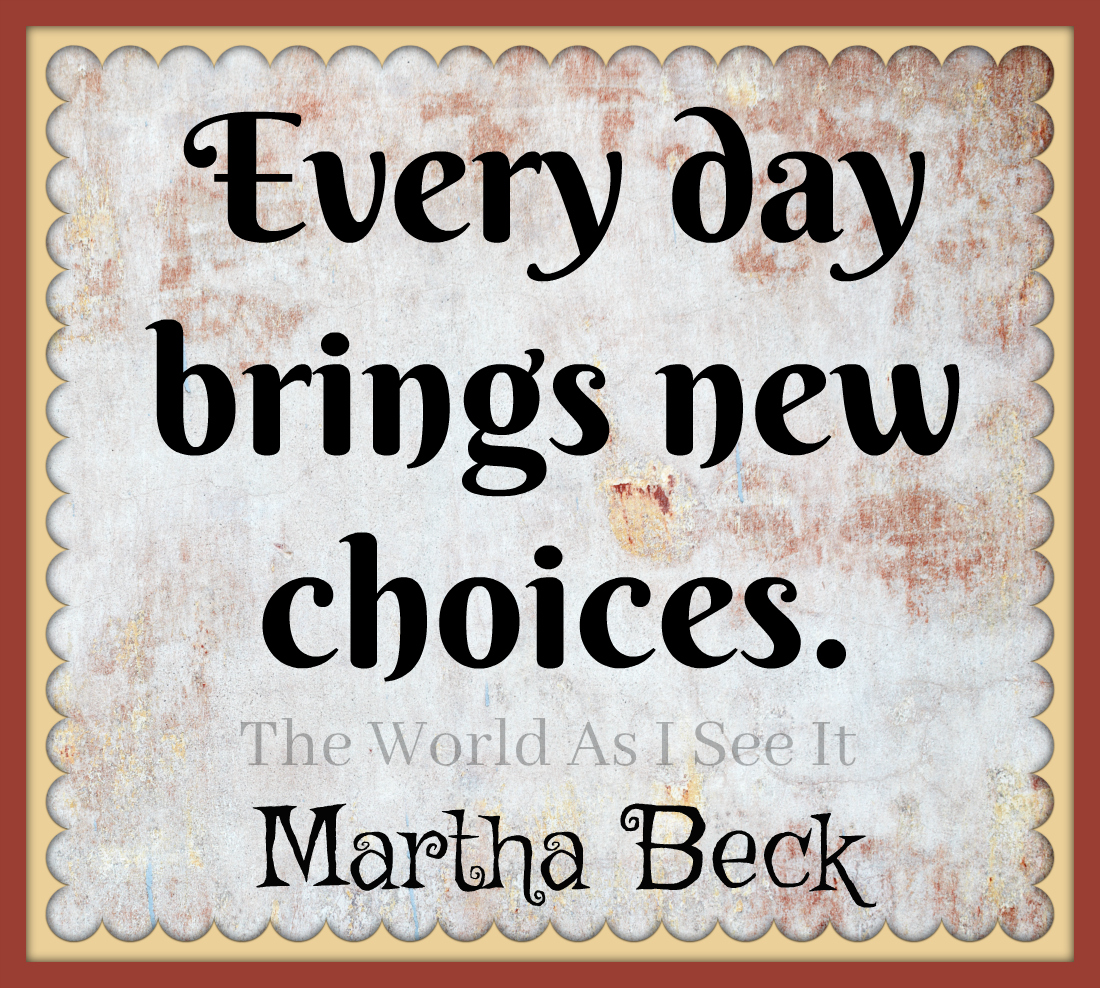 Martha Beck – Quote Of The Week